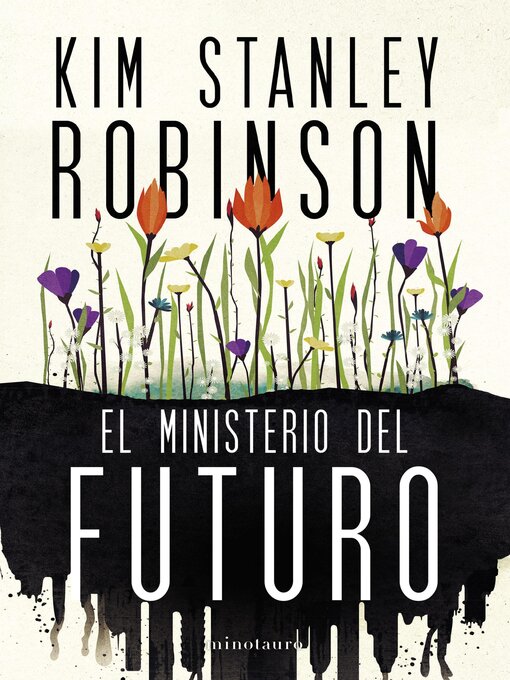 Title details for El Ministerio del Futuro (NE) by Kim Stanley Robinson - Available